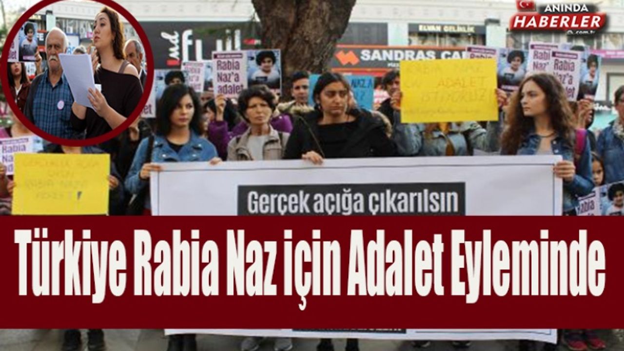 Türkiye Rabia Naz için Adalet Eyleminde