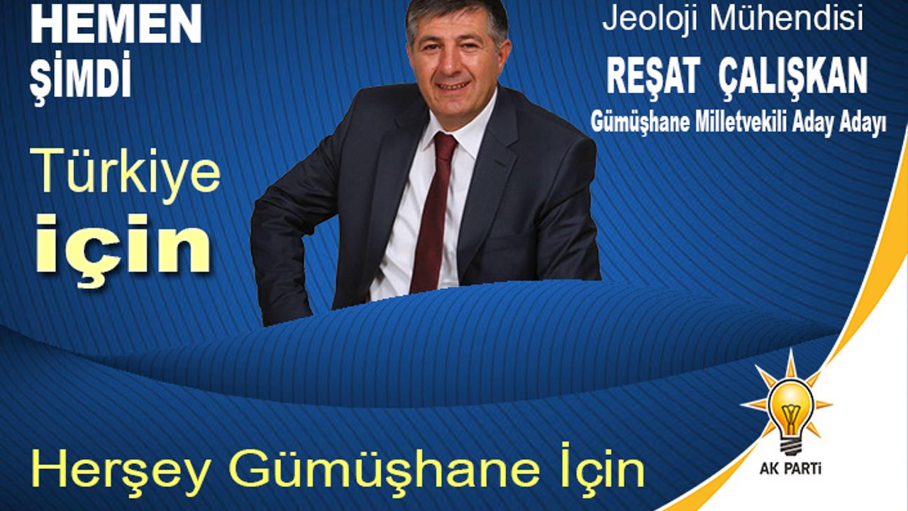 Reşat Çalışkan 28. Dönem Milletvekili  Aday Adayı oldu