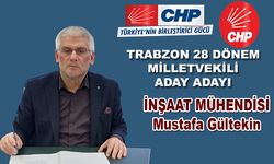 Mustafa Gültekin  CHP Trabzon Milletvekili Aday Adayı