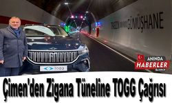 Çimen'den Zigana Tüneline TOGG Çağrısı
