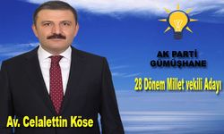 Ak parti Gümüşhane Milletvekili adayı Celalettin Köse
