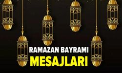 Ramazan Bayramı Mesajları